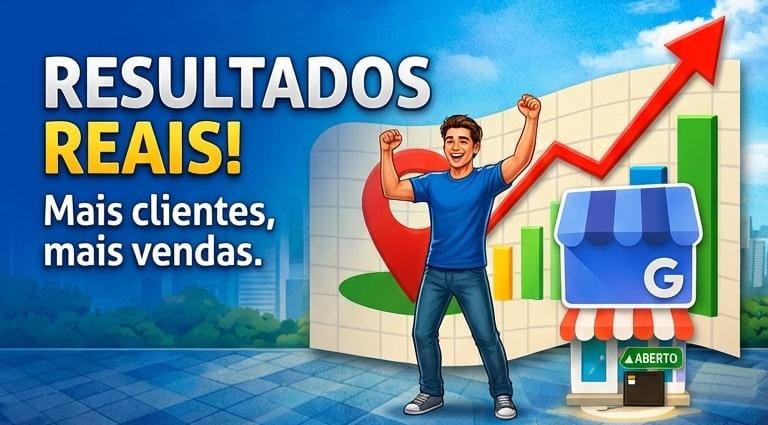 Resultados Reais: Mais clientes, mais vendas